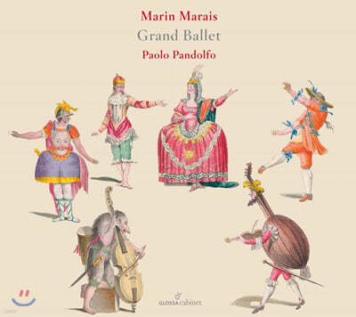 Paolo Pandolfo  : ׶ ߷ (Marin Marais: Grand Ballet) 