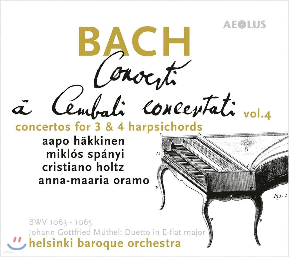 Aapo Hakkinen 바흐: 3대, 4대의 하프시코드를 위한 협주곡들 (J.S.Bach: Concerti A Cembali Concertati)