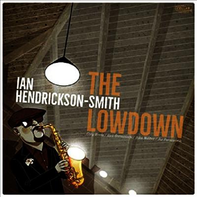 Ian Hendrickson-Smith - Lowdown (Vinyl LP)