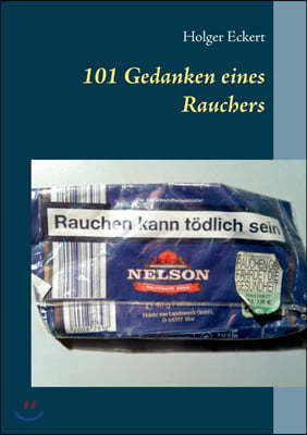 101 Gedanken Eines Rauchers