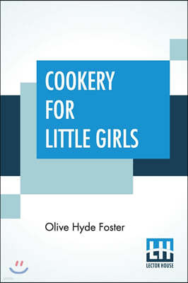 Cookery For Little Girls