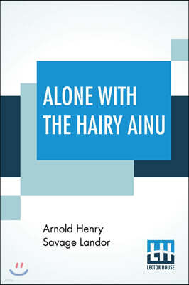 Alone With The Hairy Ainu