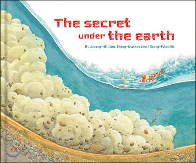 The secret under the earth