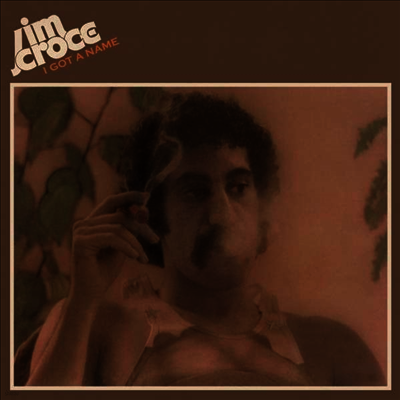 Jim Croce — I Got A Name 앨범 커버