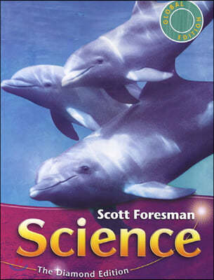 Scott Foresman Science Grade 3 : Student Edition