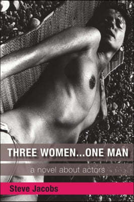 Three Women... One Man