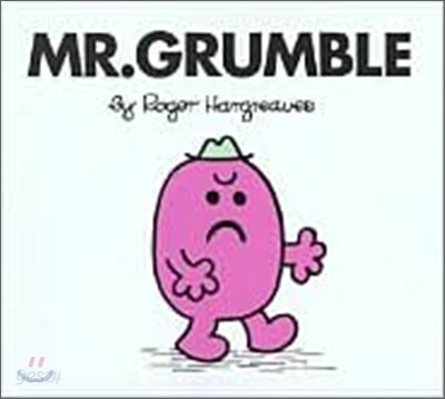 Mr. Grumble