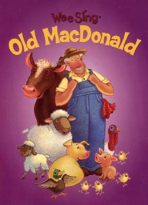 Wee Sing Old MacDonald (Board)