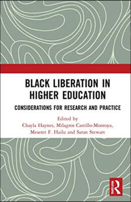 Black Liberation in Higher Education