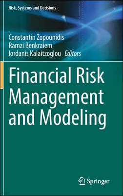 Financial Risk Management and Modeling