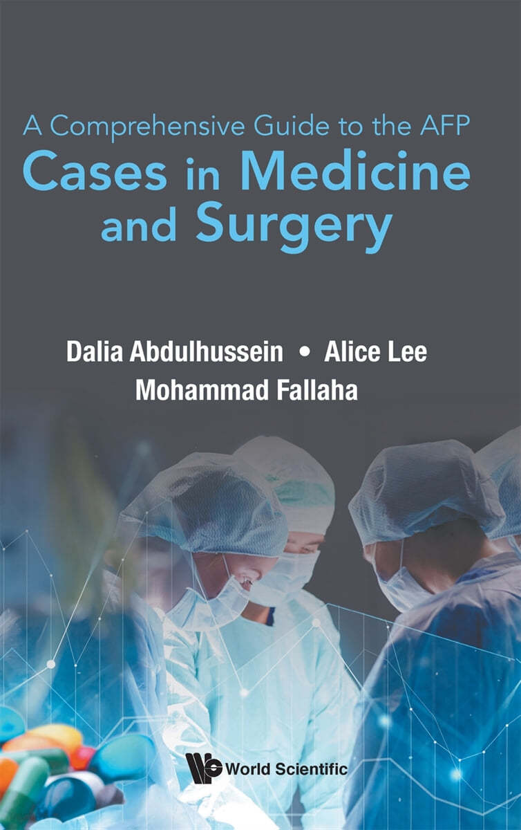 Comprehensive Guide to the Afp, A: Cases in Medicine and Surgery