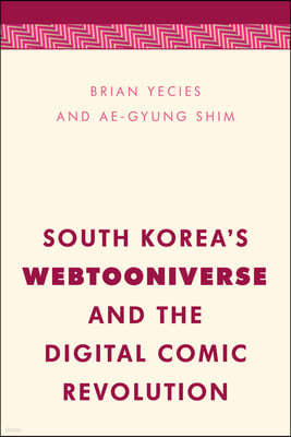 South Korea's Webtooniverse and the Digital Comic Revolution