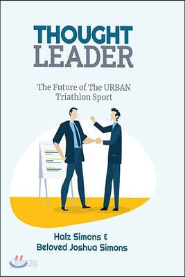 Thought Leader: The Future of The Urban Triathlon Sport