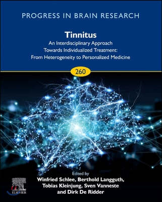 Tinnitus - An Interdisciplinary Approach Towards Individualized Treatment