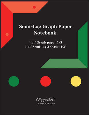 Semi-Log Graph Paper Notebook: 2-Cycle 1/2 - Half Graph paper 5x5 - Half Semi-log graph paper - 120 pages, 8.5x11 Inches