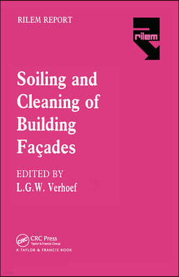 Soiling and Cleaning of Building Facades