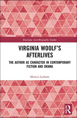 Virginia Woolfs Afterlives