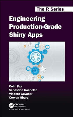 Engineering Production-Grade Shiny Apps