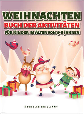 Weihnachten Buch der Aktivitaten fur Kinder im Alter von 4-8 Jahren