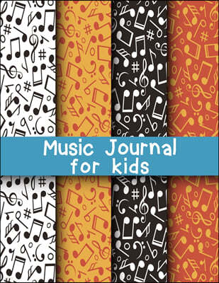 Music Journal for Kids: Dual Wide Staff Manuscript Sheets and Wide Ruled/Lined Songwriting Paper Journal For Kids and Teens