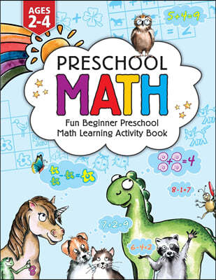 Preschool Math: Fun Beginner Preschool Math Learning Activity Workbook: For Toddlers Ages 2-4, Educational Pre k with Number Tracing,