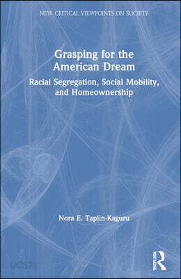 Grasping for the American Dream