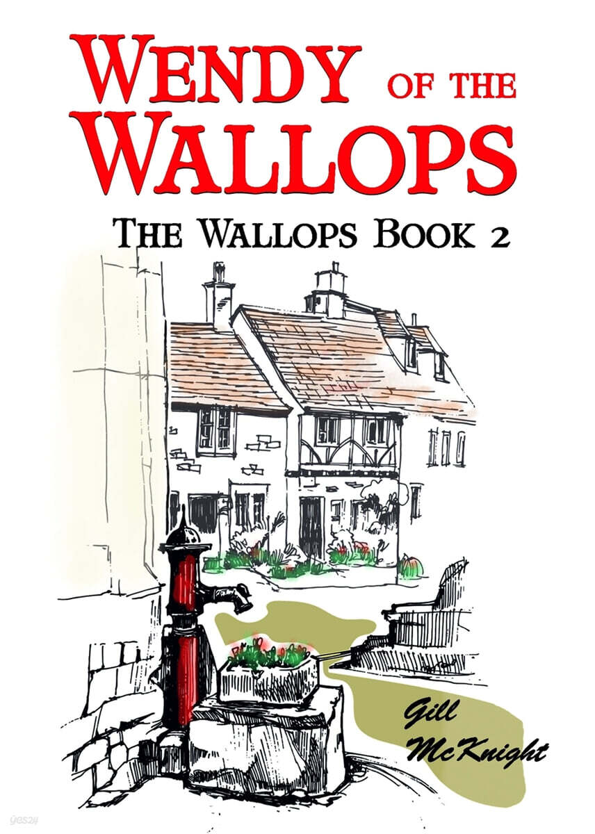 Wendy of the Wallops: The Wallops Book 2 - 예스24