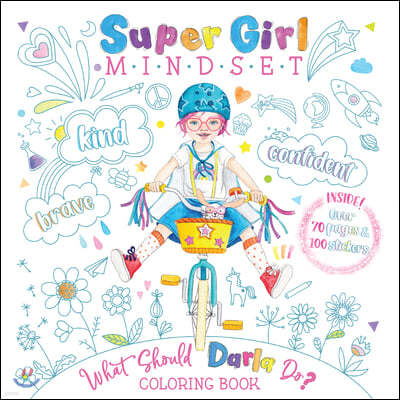 Super Girl Mindset Coloring Book: What Should Darla Do?