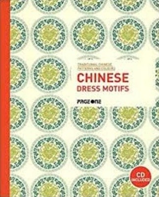 Traditional Chinese Patterns and Colours: Chinese Dress Motifs (with CD)   Paperback