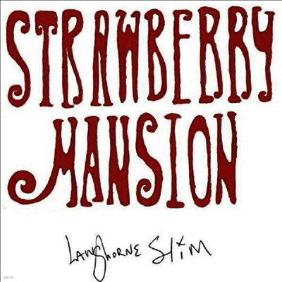 Langhorne Slim — Strawberry Mansion 앨범 커버