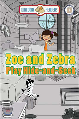 Zoe and Zebra Play Hide-and-Seek