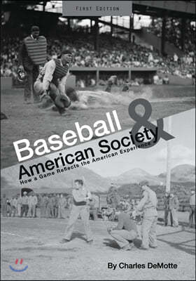 Baseball and American Society