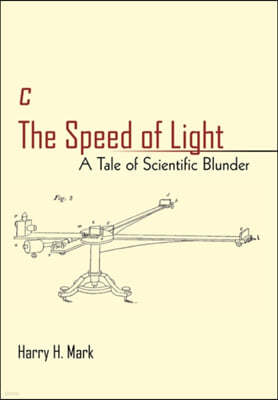 C the Speed of Light: A Tale of Scientific Blunder
