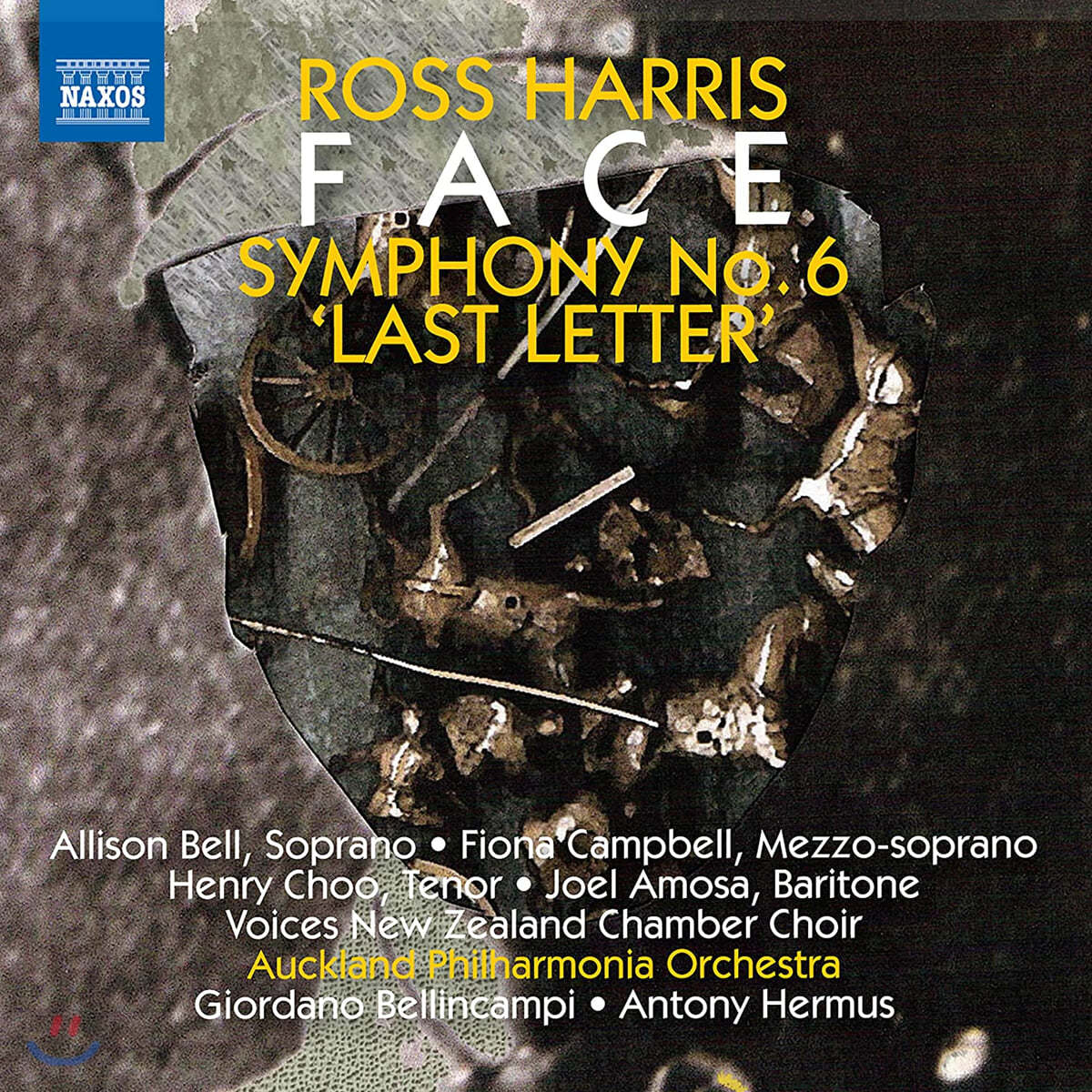 Antony Hermus 로스 해리스: 교향곡 6번 ‘마지막 편지’, 얼굴 (Ross Harris: Symphony No. 6 &#39;Last Letter&#39;, Face) 