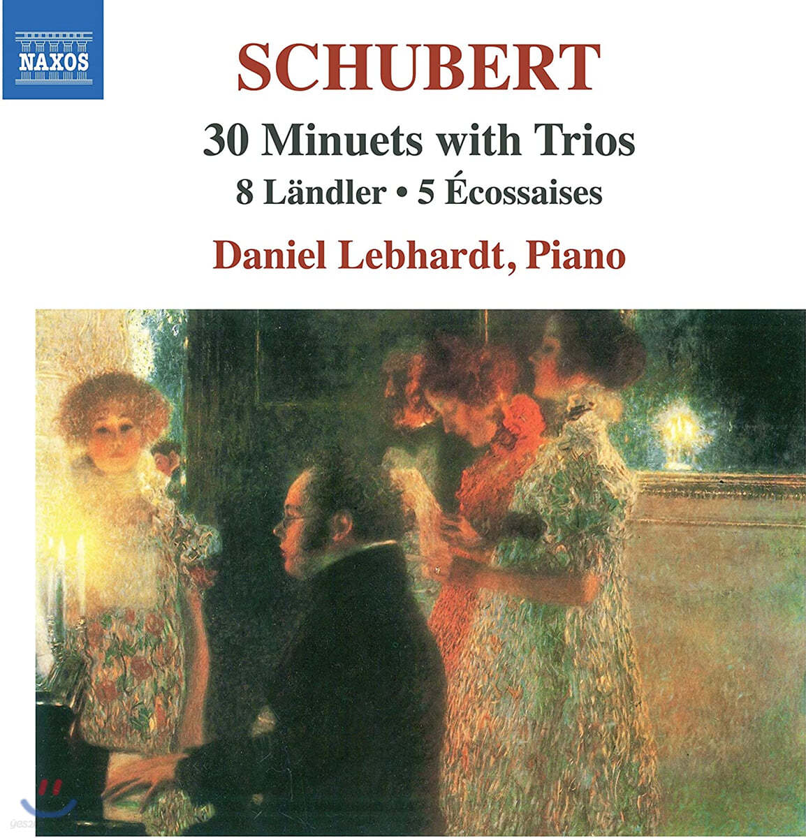 Daniel Lebhardt 슈베르트: 8개의 랜틀러, 5개의 에코세즈, 30개의 미뉴에트 (Schubert: 30 Minuets) 