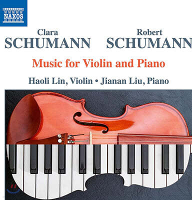 Haoli Lin Ŭ  / κƮ : ̿ø ǾƳ븦   (Clara Schumann / Robert Schumann: Music for Violin and Piano) 