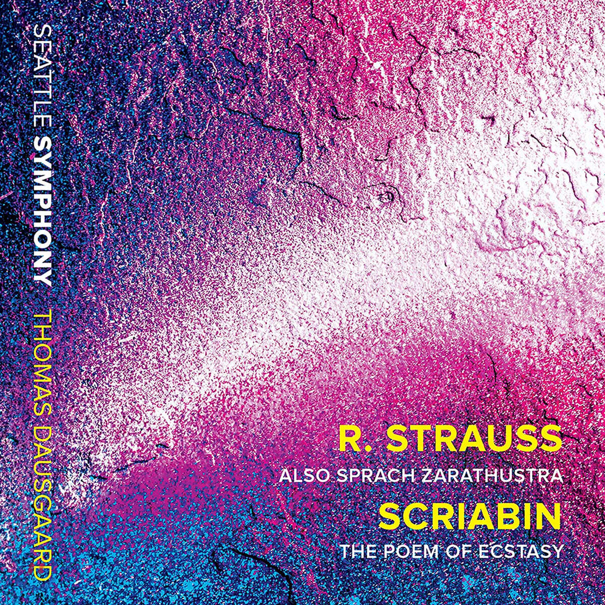 Thomas Dausgaard 슈트라우스: 자라투스트라는 이렇게 말했다 외 (R. Strauss: Also sprach Zarathustra, Op. 30, Trv 176 / Scriabin: The Poem of Ecstasy, Op. 54)