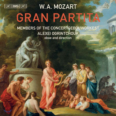 Alexei Ogrintchouk Ʈ: ׶ ĸƼŸ (Mozart: Gran Partita) 