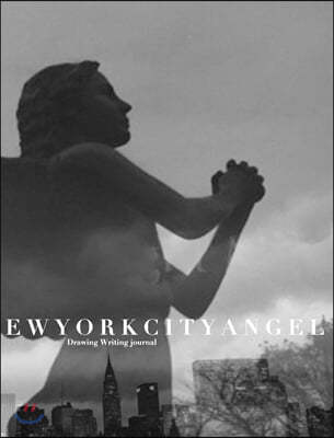New York City Angel Writing Drawing Journal: New York City Angel Journal
