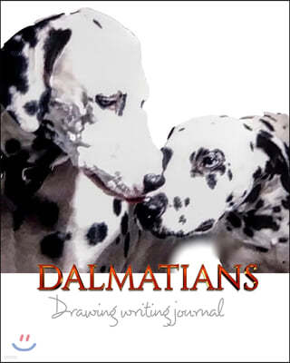 Dalmatians Drawing Writing Journal 474 pages mega: Dalmatians Drawing Writing Journal