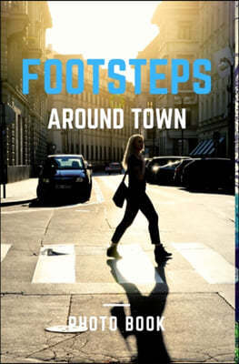 footsteps around the town