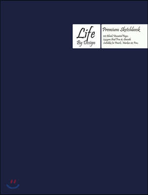 Premium Life by Design Sketchbook Large (8 x 10 Inch) Uncoated (75 gsm) Paper, Navy Blue Cover