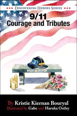 9/11 Courage and Tributes