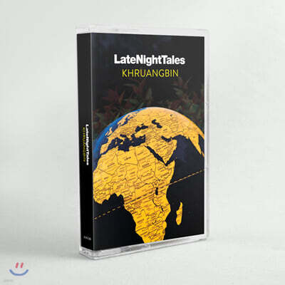 Night Time Stories 레이블 컴필레이션 앨범: 크루앙빈 (Late Night Tales: Khruangbin) [카세트테이프]