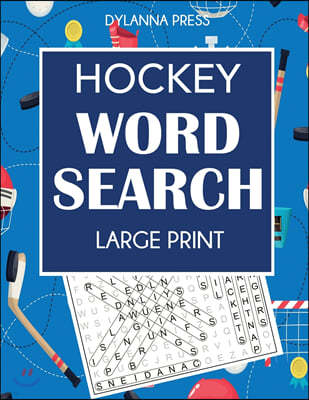 Hockey Word Search: Large Print Word Search Featuring Favorite Players, Teams, and Game Terms