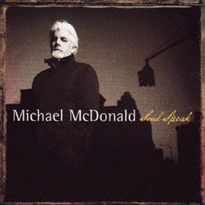 Michael McDonald - Soul Speak (Ltd. Ed)(Ϻ)(CD)