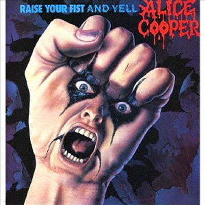 Alice Cooper - Raise Your Fist And Yell (Ltd. Ed)(Ϻ)(CD)