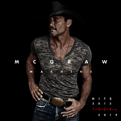Tim McGraw — Mcgraw Machine Hits: 2013-2019 앨범 커버