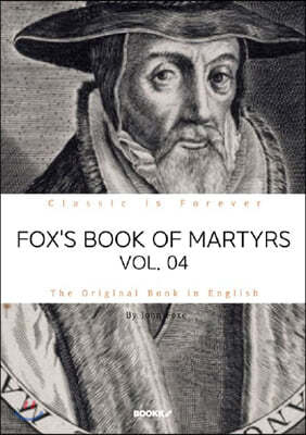 FOX'S BOOK OF MARTYRS, VOL. 04.  , 4 ()
