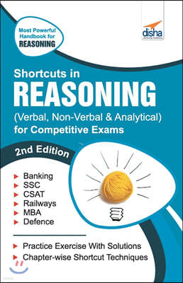 Shortcuts in Reasoning (Verbal, Non-Verbal, Analytical & Critical) for Competitive Exams 2nd Edition